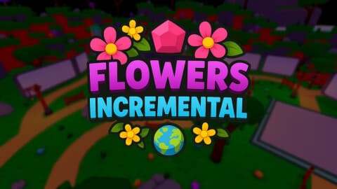 Flowers Incremental