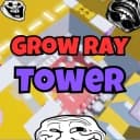 Grow Ray Tower 📈