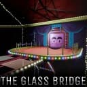 [PUSH & GLASS MAKER] The Glass Bridge