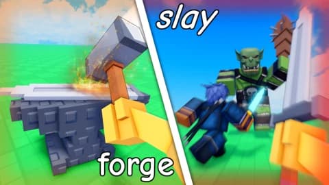 Forge & Slay!