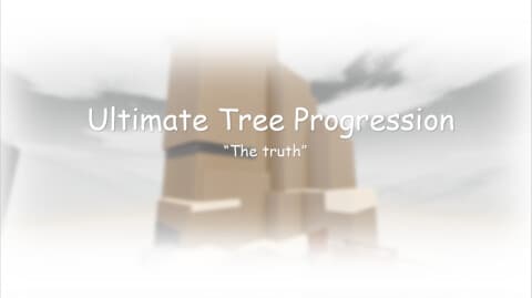 Ultimate Tree Progression