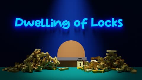 Dwelling of Locks
