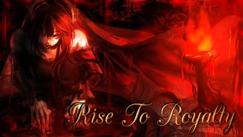 Preview of Rise To Royalty Script
